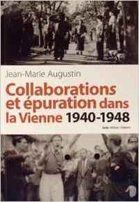 Collaborations et épuration dans la Vienne, 1940-1948