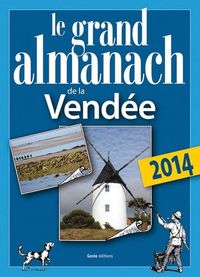 GRAND ALMANACH DE LA VENDEE 2014