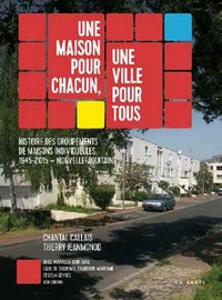 HISTOIRE DES GROUPEMENTS DE MAISONS INDIVIDUELLES, 1945-2015, NOUVELLE-AQUITAINE