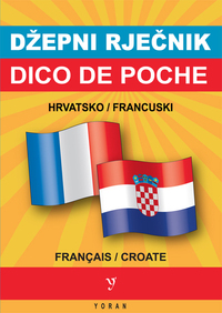 Dico de poche  Croate/Français - Français/Croate