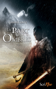 LA PART DES OMBRES - TOME 01 - VOL01