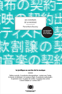 LES CONTRATS DE LA MUSIQUE (7E EDITION - 2020) - LE JURIDIQUE AU SERVICE DE LA MUSIQUE