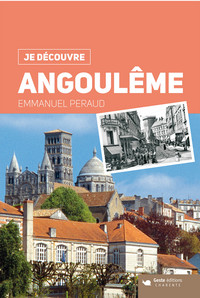 JE DECOUVRE ANGOULEME