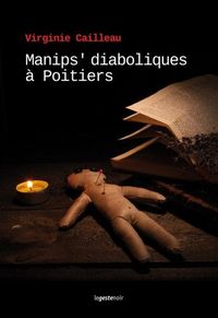 MANIPS' DIABOLIQUES A POITIERS (NP)