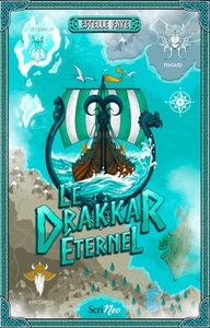 LE DRAKKAR ETERNEL