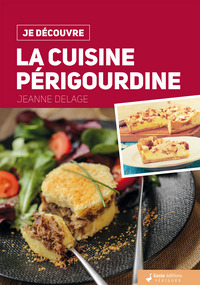 La cuisine périgourdine