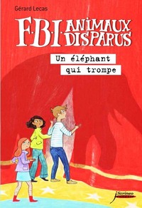 FBI animaux disparus - Un éléphant qui trompe