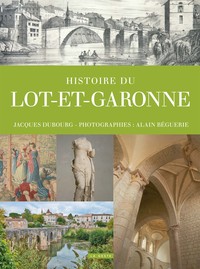 HISTOIRE DU LOT-ET-GARONNE (ALBUM) (BP)