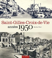 SAINT-GILLES-CROIX-DE-VIE ANNEES 1950