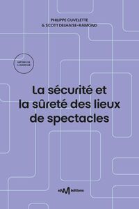 La sécurité et la sûreté des lieux de spectacles (15e édition)