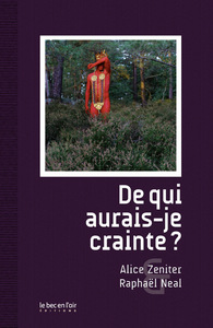 DE QUI AURAIS-JE CRAINTE ?