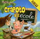 CRAPOTO A L'ECOLE (COLL. PELUCHON ET LES AMIS DE LA FERME)