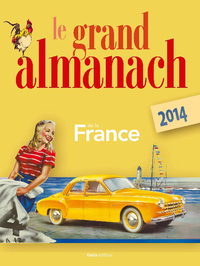 GRAND ALMANACH DE LA FRANCE 2014