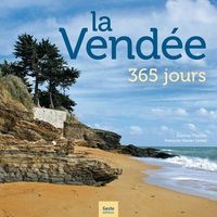 365 JOURS - LA VENDEE