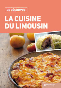 JE DECOUVRE LA CUISINE DU LIMOUSIN