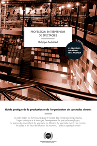 PROFESSION ENTREPRENEUR DE SPECTACLES 10e édition (2018)