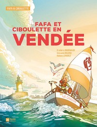 FAFA ET CIBOULETTE EN VENDEE