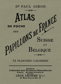 ATLAS DE POCHE DES PAPILLONS DE FRANCE, SUISSE ET BELGIQUE LES PLUS REPANDUS