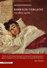 Rimbaud / Verlaine - Une affaire insolite