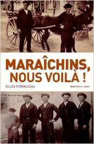 Maraîchins, nous voilà ! - roman