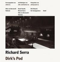 Richard Serra Dirk's Pod /anglais/allemand