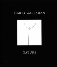 Harry Callahan : Nature /anglais