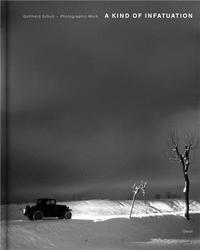 Gotthard Schuh A Kind of Infatuation /anglais