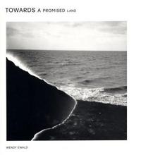 Wendy Ewald Towards Proised Land /anglais