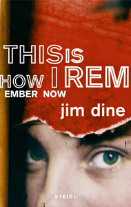Jim Dine This Is How I Remember Now, Portraits /anglais