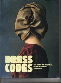 Dress Code The Third ICP Triennial Photography and Video /anglais