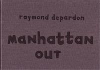 Raymond Depardon Manhattan Out /anglais