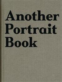 Another Portrait Book /anglais
