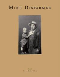 Mike Disfarmer Original Photographs /anglais