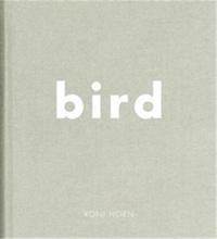 Roni Horn Bird /anglais