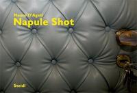 Mauro d Agati Napule Shot /anglais