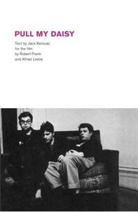 ROBERT FRANK PULL MY DAISY /ANGLAIS