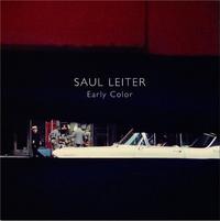 SAUL LEITER EARLY COLOR /ANGLAIS