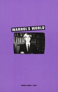 Warhol's World /anglais