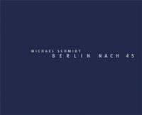 Michael Schmidt Berlin Nach 1945 /anglais/allemand