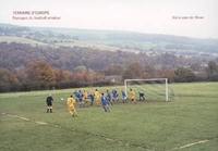 Terrains d'Europe - paysages du football amateur