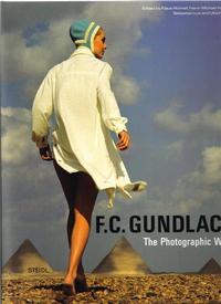 F.C. Gundlach The Photographic Work /anglais