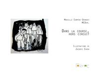 DANS LA COURSE, HORS CIRCUIT