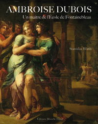 AMBROISE DUBOIS - UN MAITRE DE L'ECOLE DE FONTAINEBLEAU