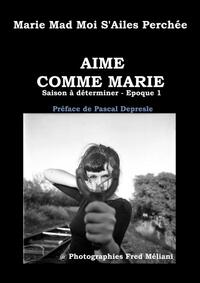 Aime comme Marie