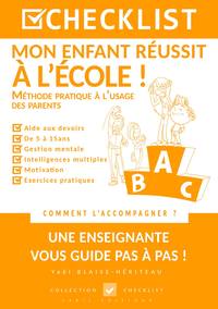 CHECKLIST Mon enfant réussit à l'école !