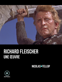 Richard Fleischer, une œuvre