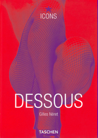 DESSOUS. LINGERIE AS EROTIC WEAPON-TRILINGUE