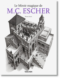LE MIROIR MAGIQUE DE M.C. ESCHER