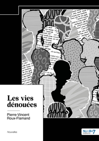 Les vies dénouées