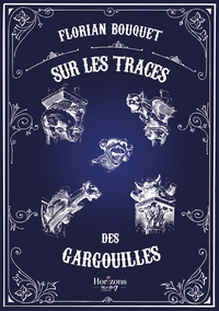 Sur les traces des gargouilles - Édition Standard